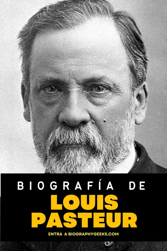 Biografia de Louis Pasteur - Conoce la vida y legado de este gran cientifico