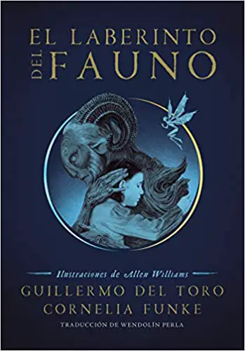 El Laberinto del Fauno - Guillermo del Toro - Sinopsis y resumen del libro
