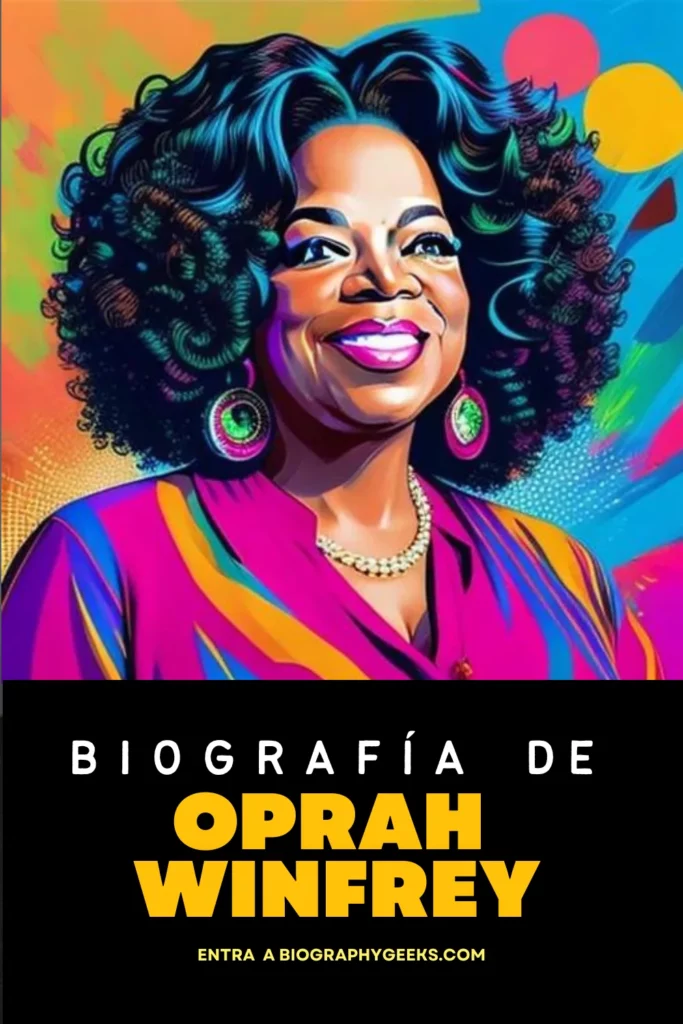 Biografia de Oprah Winfrey-su vida trayectoria emprendedora filantropia premios y reconocimientos